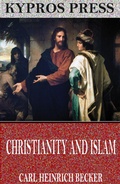 Cover: Christianity and Islam - Charles River Editors