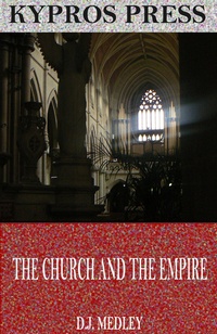 Abbildung von: The Church and the Empire - Charles River Editors