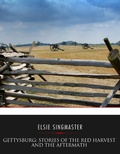 Cover: Gettysburg: Stories of the Red Harvest and the Aftermath - Charles River Editors
