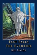 Cover: Fast Falls the Eventide - First Class Press