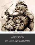 Cover: The Goblins' Christmas - Charles River Editors