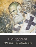 Cover: On the Incarnation - Charles River Editors