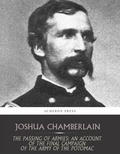 Cover: The Passing of the Armies: An Account of the Final Campaign of the Army of the Potomac - Charles River Editors