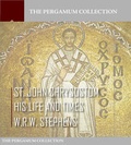 Cover: Saint John Chrysostom, His Life and Times - Charles River Editors