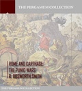 Cover: Rome and Carthage: The Punic Wars - Charles River Editors