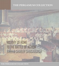 Enlarge image Cover: History of Rome to the Battle of Actium - Charles River Editors