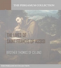 Abbildung von: The Lives of Saint Francis of Assisi - Charles River Editors