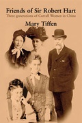 Cover: Friends of Sir Robert Hart - Tiffania Books