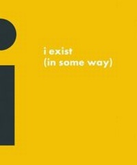 Enlarge image Cover: I Exist (in Some Way) - The Bluecoat