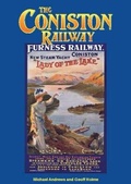 Cover: The Coniston Railway - Cumbrian Railways Association