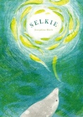 Cover: Selkie - Starfish Bay Children's Books