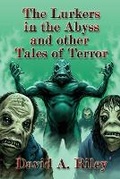 Cover: The Lurkers In The Abyss And Other Tales Of Terror - Shadow Publishing