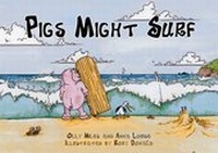 Enlarge image Cover: Pigs Might Surf - Ollypop Books