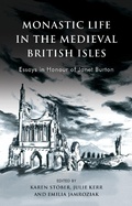 Cover: Monastic Life in the Medieval British Isles - Princeton University Press