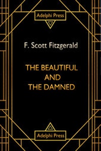 Enlarge image Cover: The Beautiful and Damned - Adelphi Press