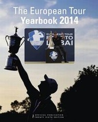Abbildung von: The European Tour Yearbook 2014 - The European Tour