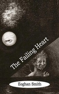 Cover: The Failing Heart - Dedalus Ltd