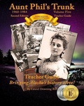Cover: Aunt Phil's Trunk Volume Five Teacher Guide Second Edition - Aunt Phil's Trunk LLC