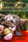 Cover: Christmas Courage (Sweetwater Canyon, #7) - Windtree Press