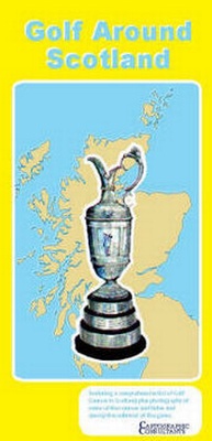 Abbildung von: Golf Around Scotland - Cartographic Consultants