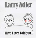 Cover: Have I Ever Told You.... - Delancey Press Ltd