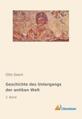 Cover: Geschichte des Untergangs der antiken Welt - Literaricon Verlag