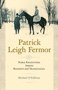 Enlarge image Cover: Patrick Leigh Fermor - Central European University Press