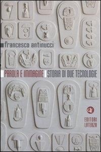Abbildung von: Parola e immagine. Storia di due tecnologie - Percorsi Laterza;Laterza