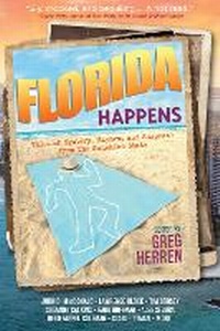 Abbildung von: Florida Happens - Three Rooms Press