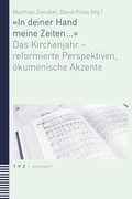 Cover: 'In deiner Hand meine Zeiten .' - Theologischer Verlag Z&uuml;rich