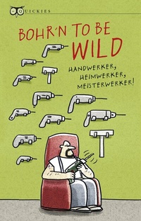 Enlarge image Cover: Bohr´n to be wild - Eulenspiegel Verlagsgruppe Buchverlage