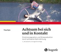Cover: Achtsam bei sich und in Kontakt - Hogrefe