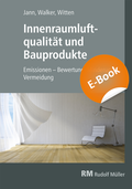 Cover: Innenraumluftqualit&auml;t und Bauprodukte - E-Book (PDF) - Rudolf M&uuml;ller Verlag