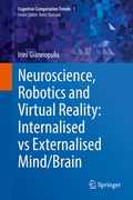Bild: Neuroscience, Robotics and Virtual Reality: Internalised vs Externalised Mind/Brain - Springer