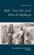 Cover: Ruth - Eine Oase in der W&uuml;ste der Richterzeit - BoD - Books on Demand