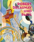 Cover: Robert Delaunay und Paris - Kehrer Verlag