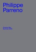 Cover: Philippe Parreno. Gropius Bau Sommer 2018 - K&ouml;nig, Walther