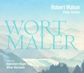 Cover: Robert Walser - Wortmaler - GRIOT H&Ouml;RBUCH