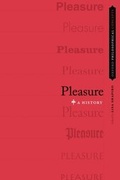 Cover: Pleasure: A History - OUP eBook