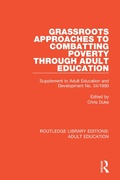 Cover: Grassroots Approaches to Combatting Poverty Through Adult Education - Routledge
