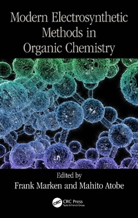 Abbildung von: Modern Electrosynthetic Methods in Organic Chemistry - CRC Press