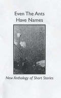 Cover: Even the Ants Have Names - Diamond Twig