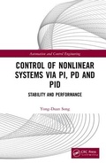 Cover: Control of Nonlinear Systems via PI, PD and PID - CRC Press