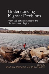 Enlarge image Cover: Understanding Migrant Decisions - Routledge