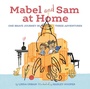 Cover: Mabel and Sam at Home - Chronicle Books LLC
