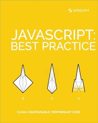 Enlarge image Cover: JavaScript: Best Practice - SitePoint