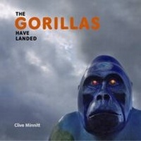Enlarge image Cover: The Gorillas Have Landed - Clive Minnitt Books