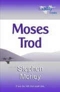 Cover: Moses Trod - Exoddy Books