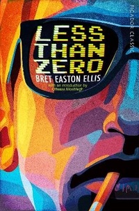 Abbildung von: Less Than Zero - Picador