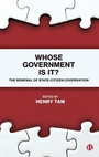 Cover: Whose Government Is It? - Bristol University Press